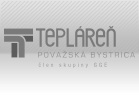 TEPLÁREŇ Považská Bystrica, s.r.o.